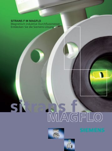 SITRANS F M MAGFLO Magnetisch-induktive Durchflussmesser ...