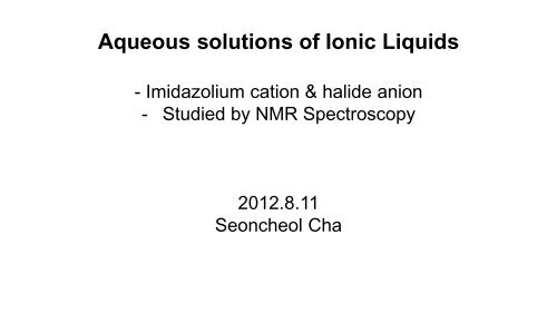 Aqueous solutions of Ionic Liquids