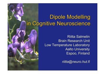 Dipole Modelling in Cognitive Neuroscience - Low Temperature ...