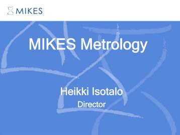 MIKES Metrology