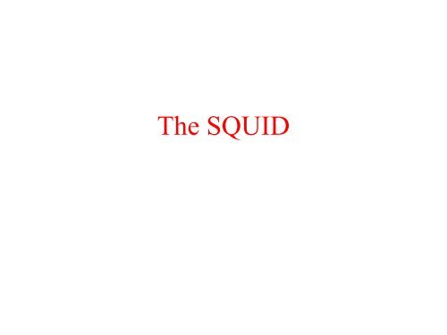 SQUIDs - Low Temperature Laboratory