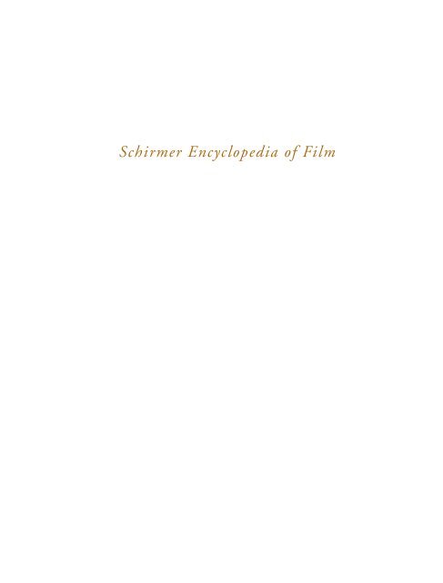 Schirmer Encyclopedia Of Film