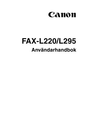 FAX-L220/L295 Användarhandbok - Canon Europe