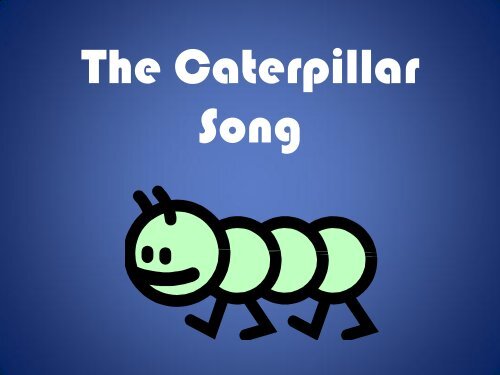 The Caterpillar Song.pdf