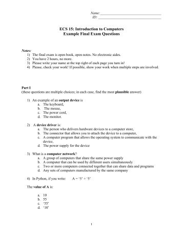 ECS 15: Introduction to Computers Example Final Exam Questions