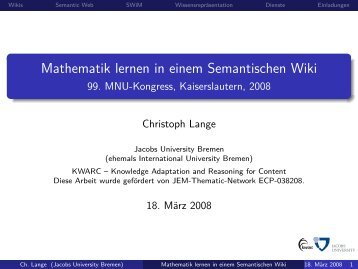 Mathematik lernen in einem Semantischen Wiki - 99. MNU ... - Kwarc