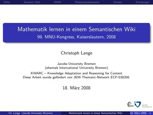 Mathematik lernen in einem Semantischen Wiki - 99. MNU ... - Kwarc