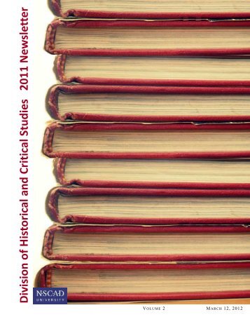 D ivision of H istorical and Critical Studies 2011 N ew sletter