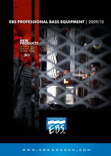 EBS PROFESSIONAL BASS EQUIPMENT | 2009/10