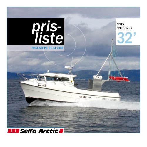 speedsjark 32 - Selfa Arctic
