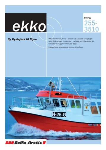 ekko Ny Kystsjark til Myre - Selfa Arctic