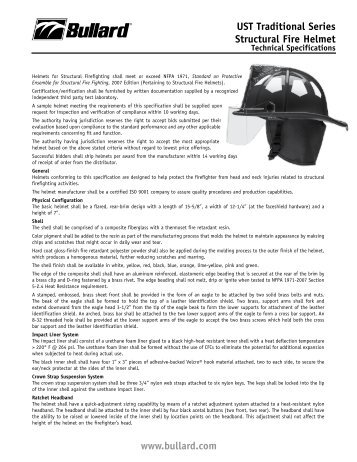 UST Traditional Series Structural Fire Helmet www.bullard.com