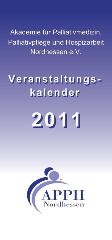 Veranstaltungskalender 2011 - Akademie für Palliativmedizin