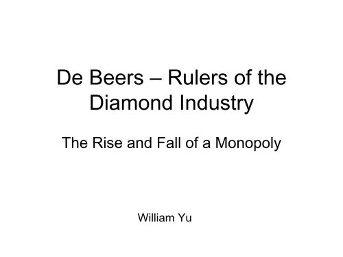 De Beers and the Diamond Industry