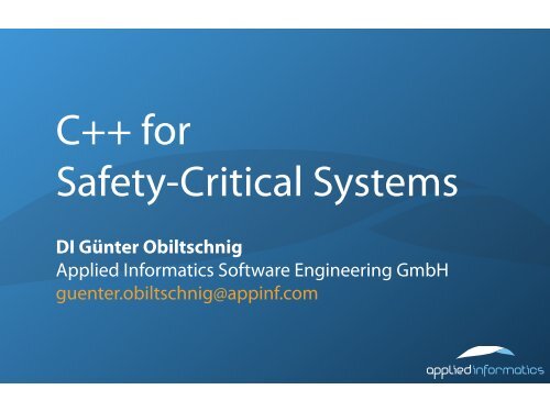 C++ in Safety-Critical Systems - Applied Informatics