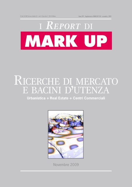 RiceRche di meRcato e bacini d 'utenza - B2B24 - Il Sole 24 Ore