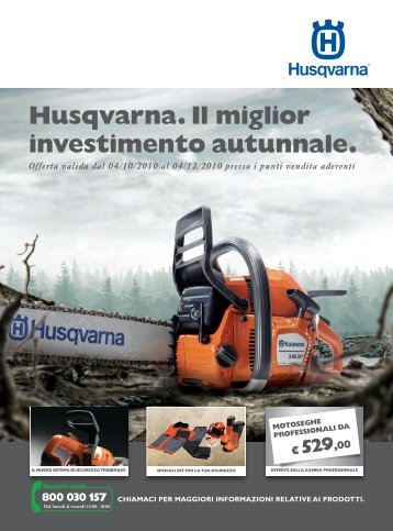 Husqvarna. Il miglior investimento autunnale.