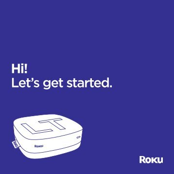 Hi! Let's get started. - Roku