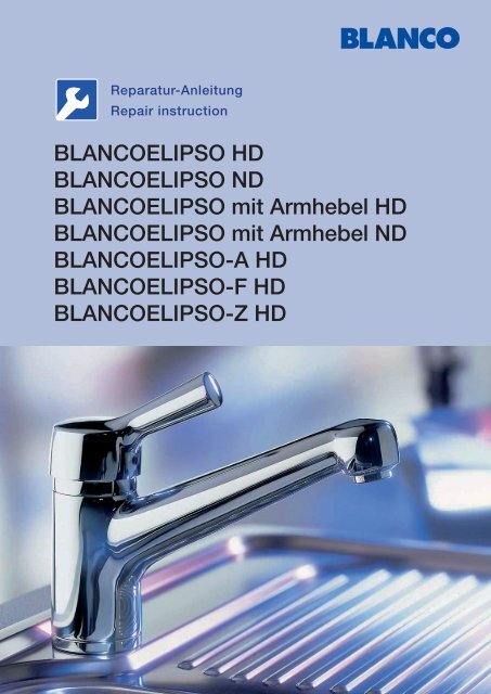 Reparaturanleitung BLANCOELIPSO /-A /-F /-Z /mit Armhebel - Serwis