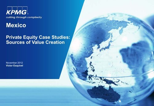 KPMG Mexico Private Equity Case Studies - Sources ... - BVCA admin