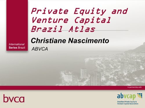 Private Equity and Venture Capital in Brazil - BVCA admin