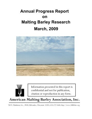 Annual Progress Report on Malting Barley Research March, 2009