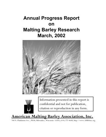Annual Progress Report on Malting Barley Research March, 2002