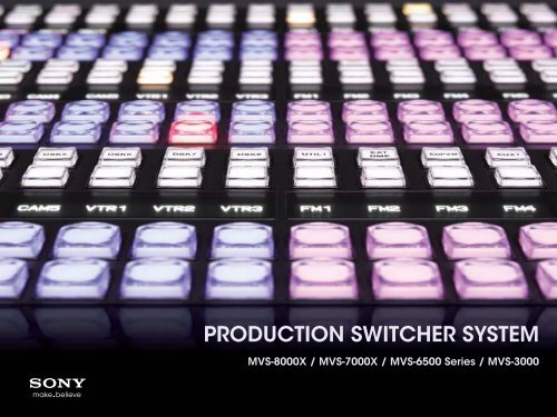 PRODUCTION SWITCHER SYSTEM - Sony