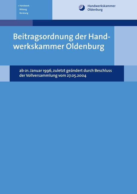Beitragsordnung der Hand- werkskammer Oldenburg