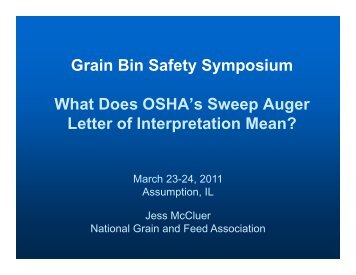 Grain Bin Safety Symposium What Does OSHA's Sweep Auger ...