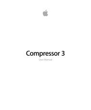 Compressor 3 User Manual - Help Library - Apple