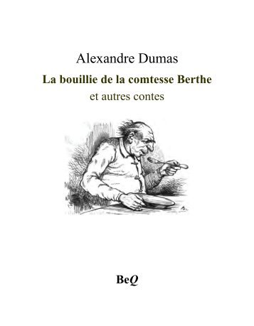 La Bouillie De La Comtesse Berthe - La Bibliothèque électronique ...