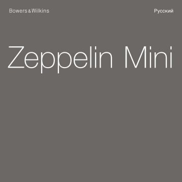 Руководство пользователя B&W Zeppelin Mini на русском языке