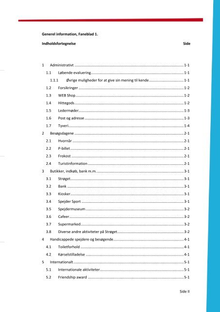 Side I Kære leder VELKOMMEN TIL BLÅ SOMMER 2009 Måske ...