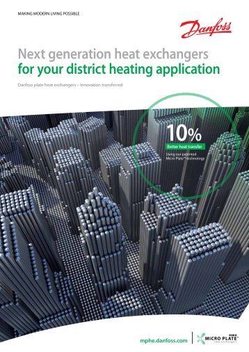 Next generation heat exchangers for your district ... - Danfoss.com