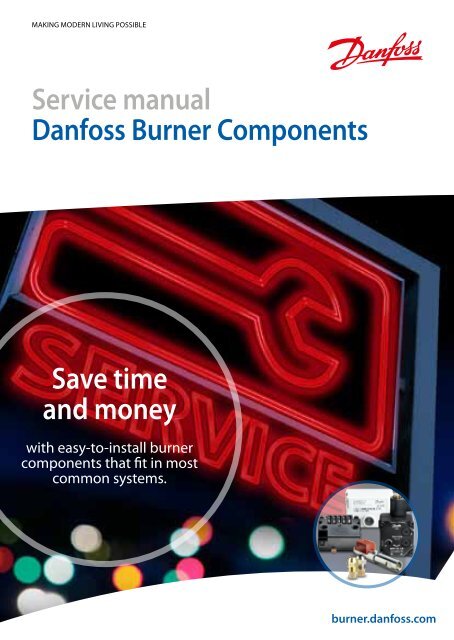 Save time and money Service manual Danfoss ... - Danfoss.com