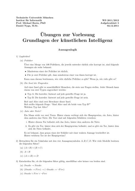 ¨Ubungen zur Vorlesung Grundlagen der künstlichen Intelligenz