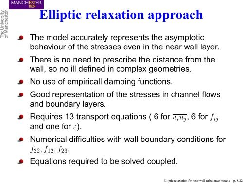 Elliptic relaxation for near wall turbulence models