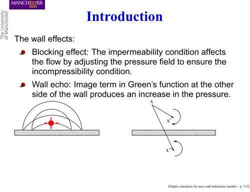 Elliptic relaxation for near wall turbulence models