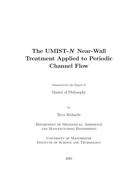 The UMIST-N Near-Wall Treatment Applied to Periodic Channel Flow