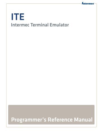 Intermec Terminal Emulator (ITE) Programmer's Reference Manual