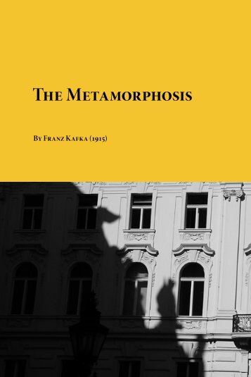 The Metamorphosis By Franz Kafka (1915)
