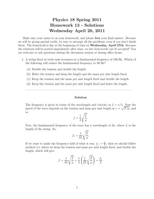 Physics 18 Spring 2011 Homework 13 - Solutions Wednesday April ...