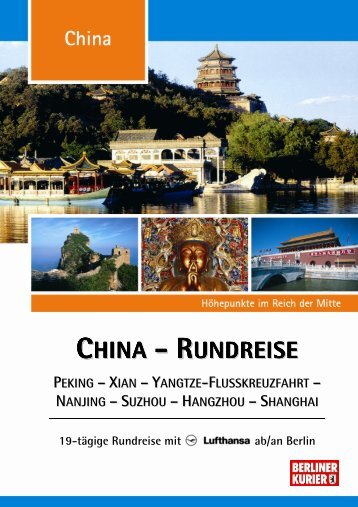 BK_China große Rundreise_2012_Folder _Stand 08.02. - Leserreisen