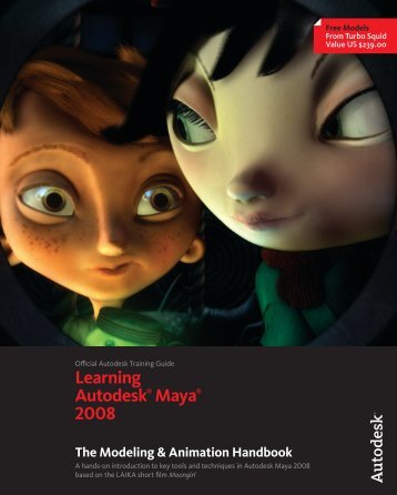 Learning Autodesk® Maya® 2008 - Digital River, Inc.
