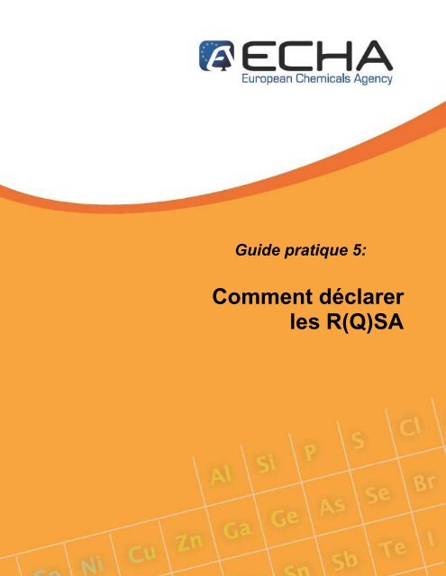 Comment déclarer les R(Q)SA - ECHA - Europa