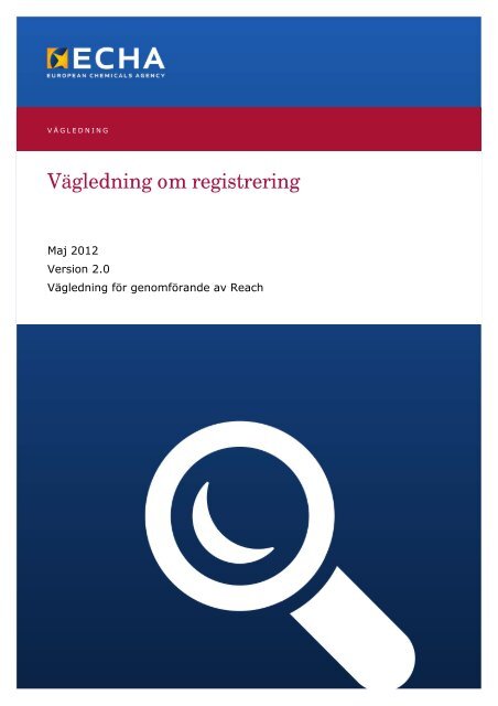 Vägledning om registrering - ECHA - Europa