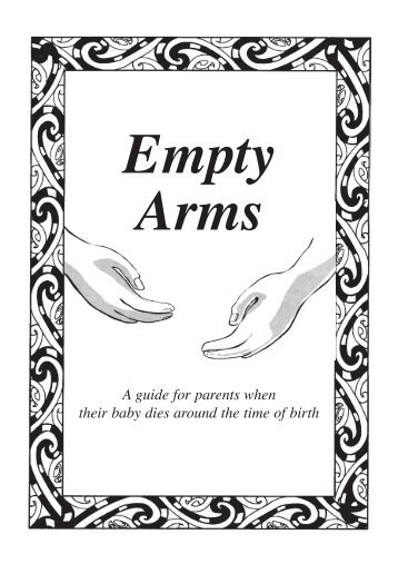 Empty Arms - National Women's Hospital - Auckland District Health ...