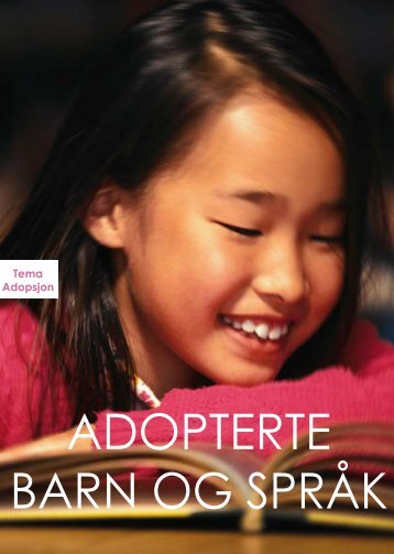ADOPTERTE BARN OG SPRÅK