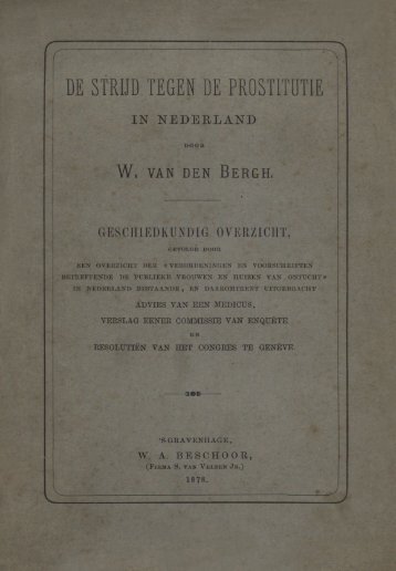 DE STRIJD TEGEN DE PROSTIT[1TIE - digitale bibliotheek voor de ...